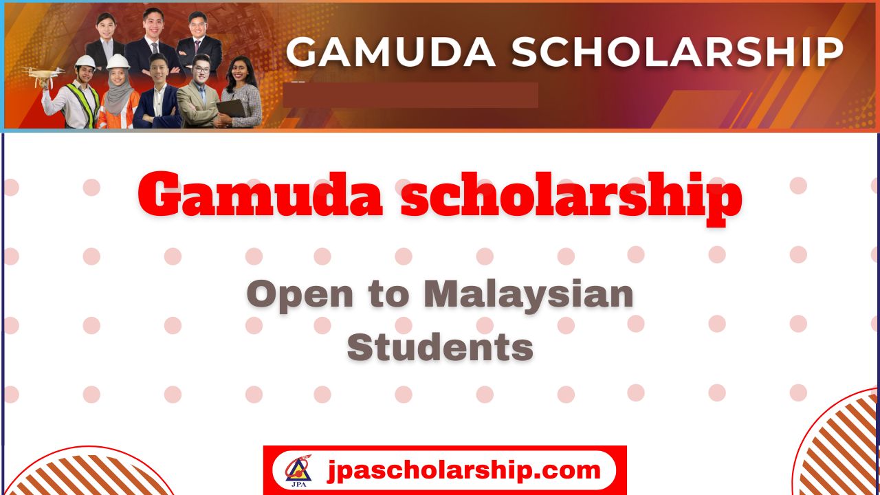 Gamuda scholarship
