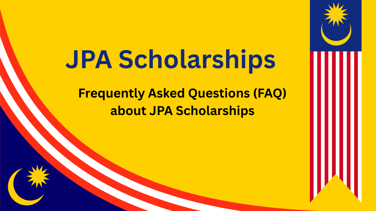 Frequently Asked Questions (FAQ) about JPA Scholarships