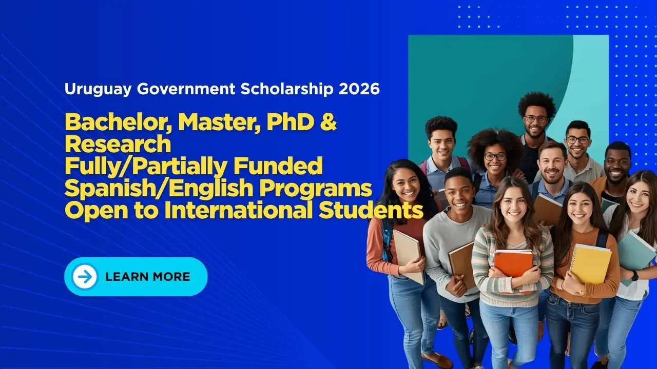Uruguay Government Scholarship 2026 (Fully Funded)
